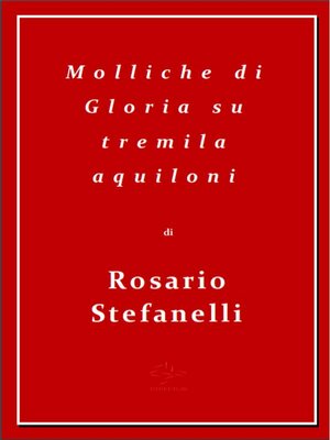 cover image of Molliche di Gloria su tremila aquiloni